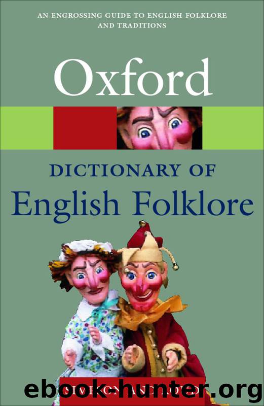 Dictionary of English Folklore by Simpson Jacqueline; Roud Steve; & Steve Roud