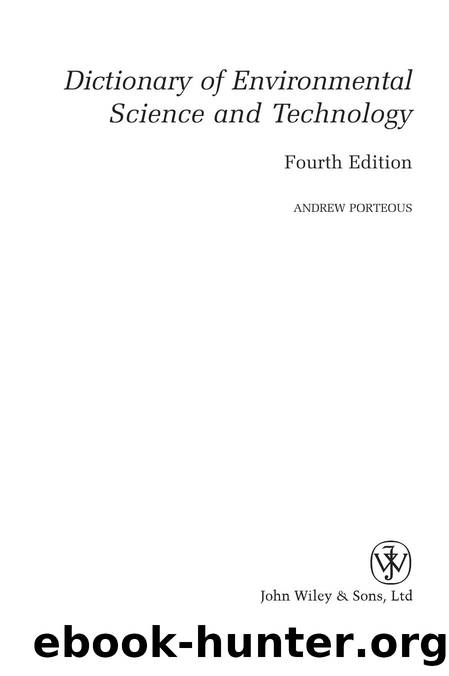Dictionary of Environmental Science and Technology (4th Edition) by Porteous Andrew(Author)