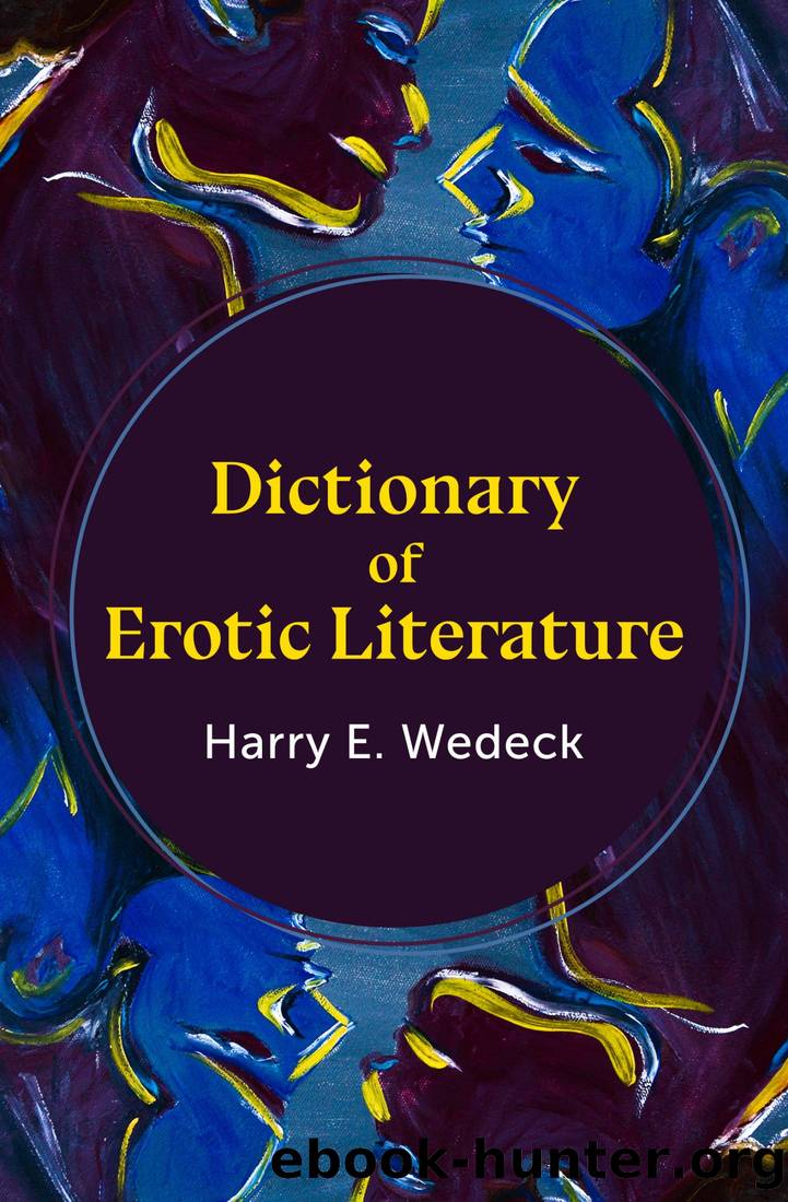 Dictionary of Erotic Literature by Harry E. Wedeck