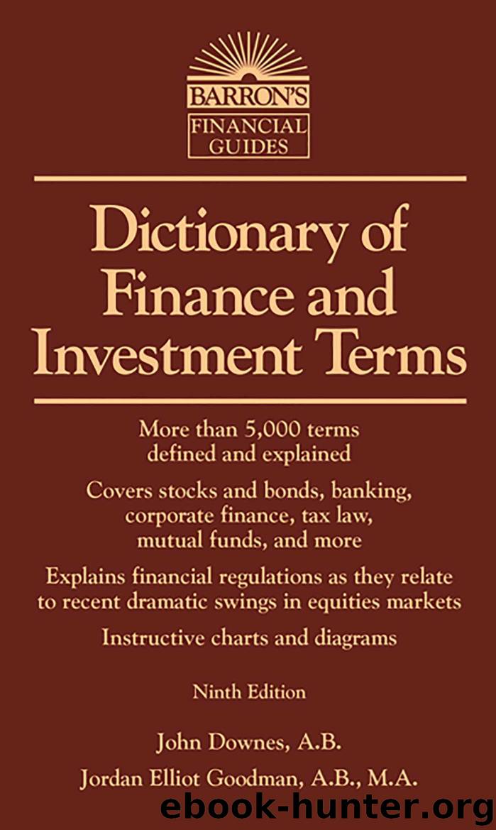 Dictionary of Finance and Investment Terms by John Downes Jordan Goodman