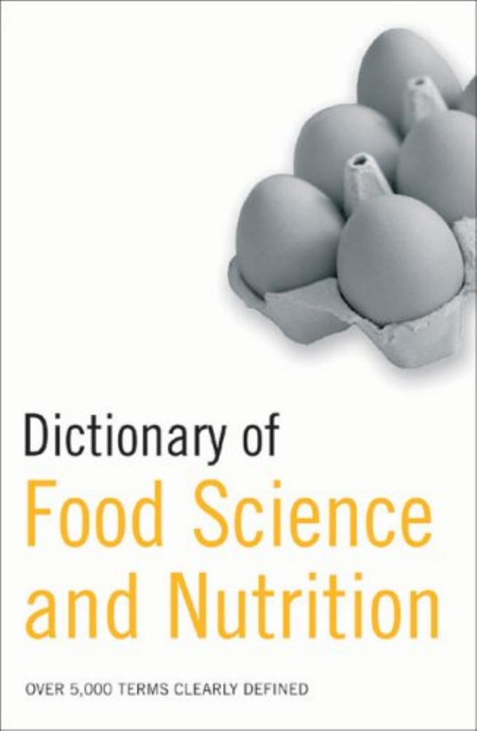 Dictionary of Food Science and Nutrition (Food Science) by A & C Black Publishers