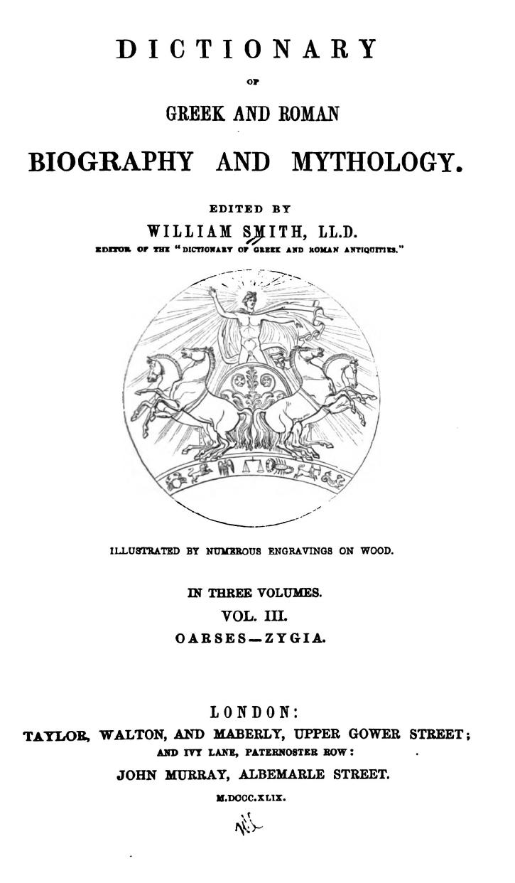 Dictionary of Greek and Roman Biography and Mythology Vol III. by William Smith