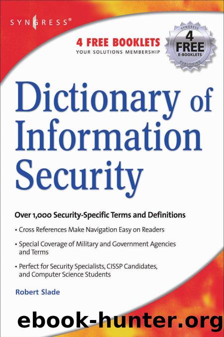 Dictionary of Information Security by Slade Robert