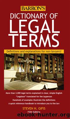 Dictionary of Legal Terms by Gifis Steven H.;