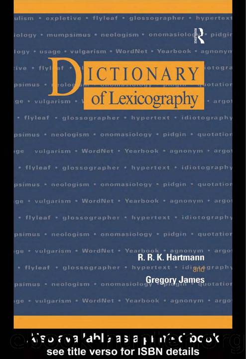Dictionary of Lexicography by R.R.K.Hartmann and Gregory James