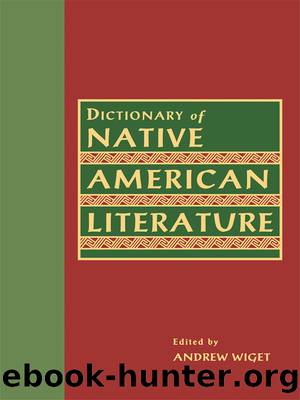 Dictionary of Native American Literature by Wiget Andrew