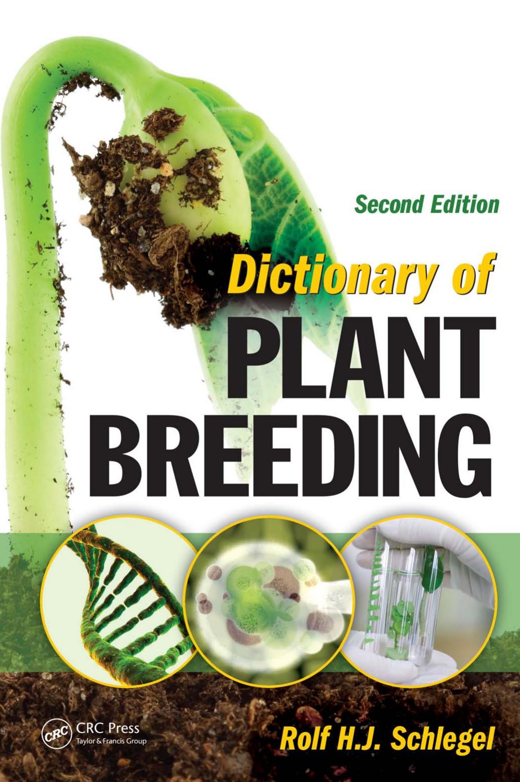 Dictionary of Plant Breeding, Second Edition by Rolf Schlegel