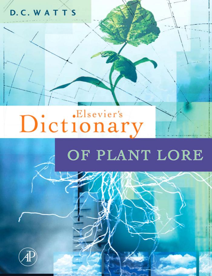 Dictionary of Plant Lore by D.C. Watts