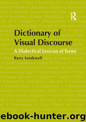 Dictionary of Visual Discourse by Sandywell Barry;