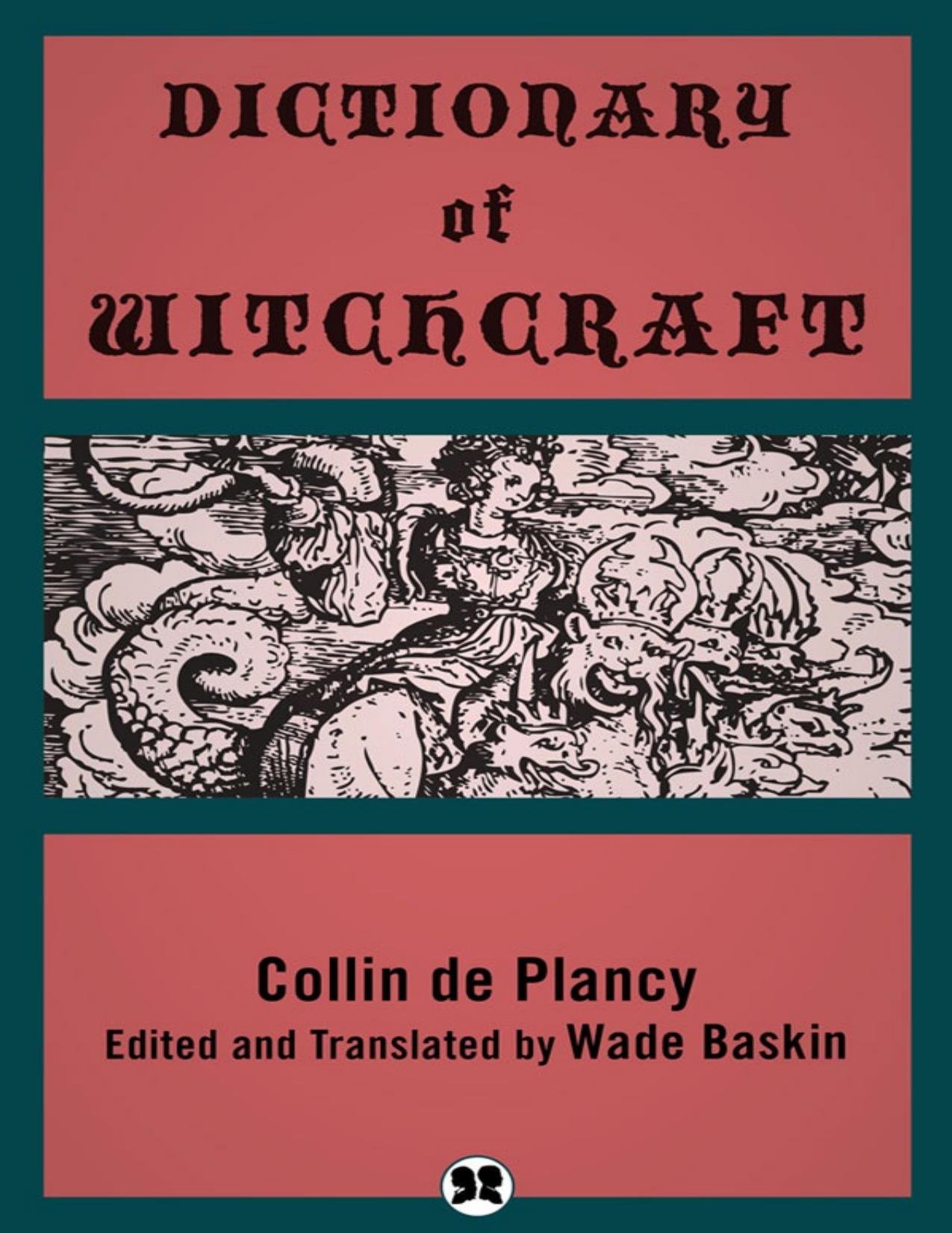 Dictionary of Witchcraft by Collin de Plancy