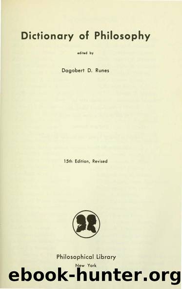 Dictionary of philosophy by Runes Dagobert D. (Dagobert David) 1902-
