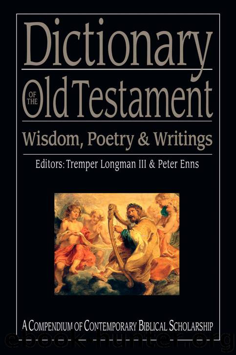 Dictionary of the Old Testament by Tremper Longman III