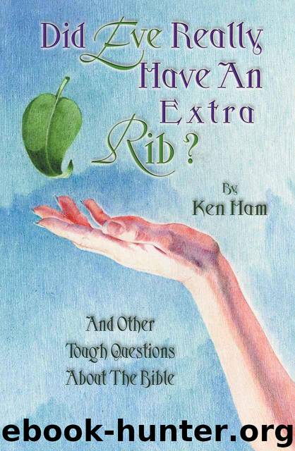 Did Eve Really Have an Extra Rib? by Ken Ham