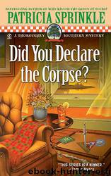 Did You Declare the Corpse by Patricia Sprinkle