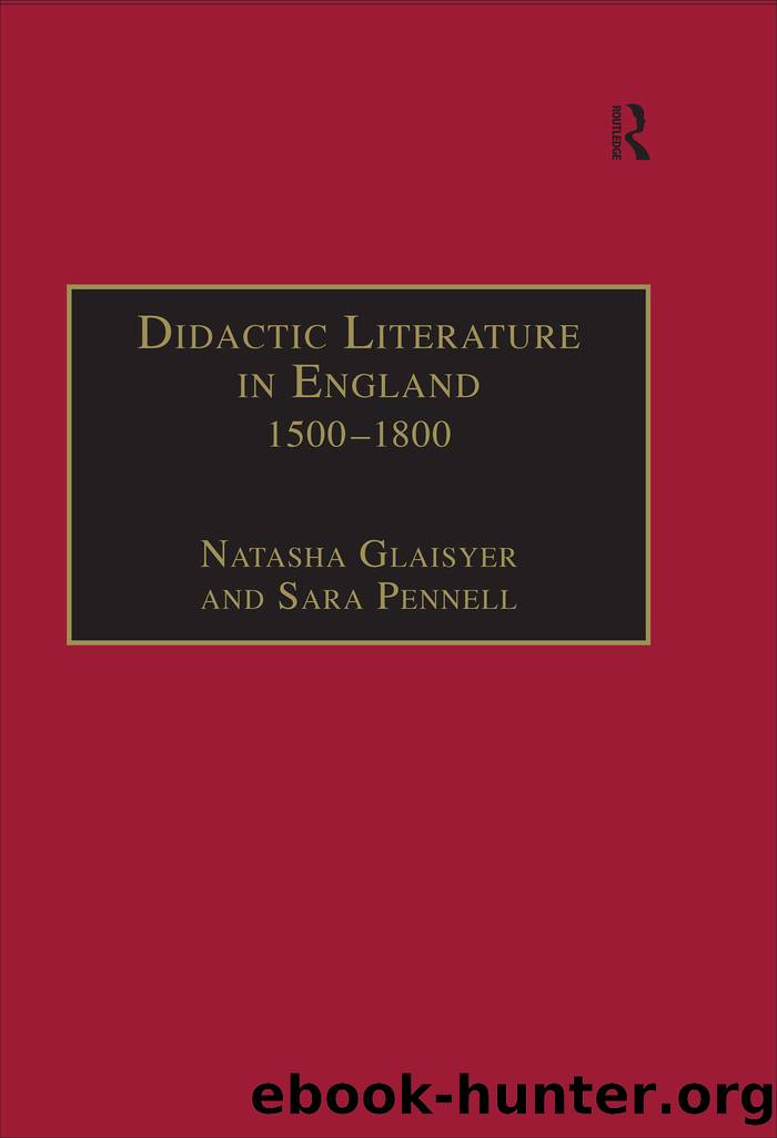 Didactic Literature in England 1500-1800 by Pennell Sara; Glaisyer Natasha;