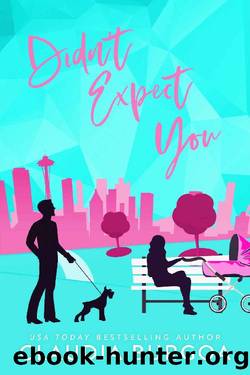 Didn't Expect You (Against All Odds Book 2) by Claudia Burgoa