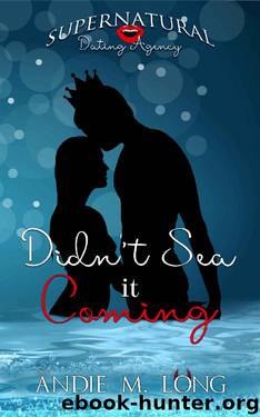 Didn't Sea it Coming by Andie M. Long