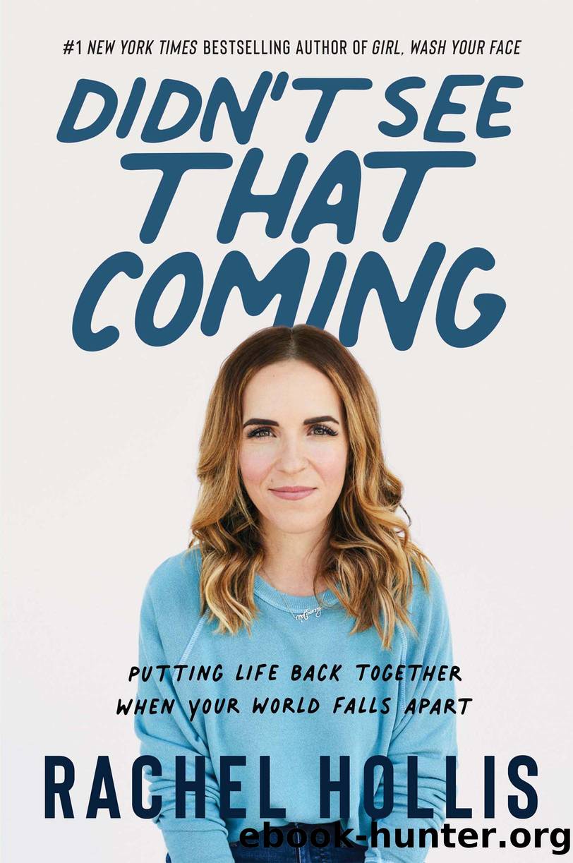 Didn't See That Coming by Rachel Hollis