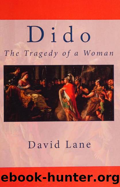 Dido: The Tragedy of a Woman by Lane David