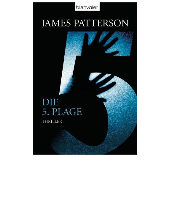 Die 5 Plage by James Patterson Maxine Paetro