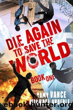 Die Again to Save the World by Ramy Vance & Michael Anderle