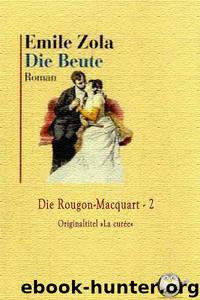 Die Beute - 2 by Émile Zola