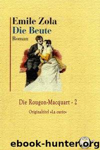Die Beute by Zola Emile