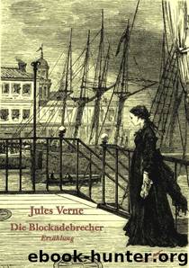 Die Blockadebrecher by Jules Verne