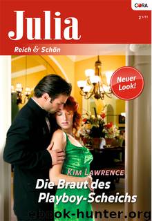 Die Braut des Playboy-Scheichs by Kim Lawrence
