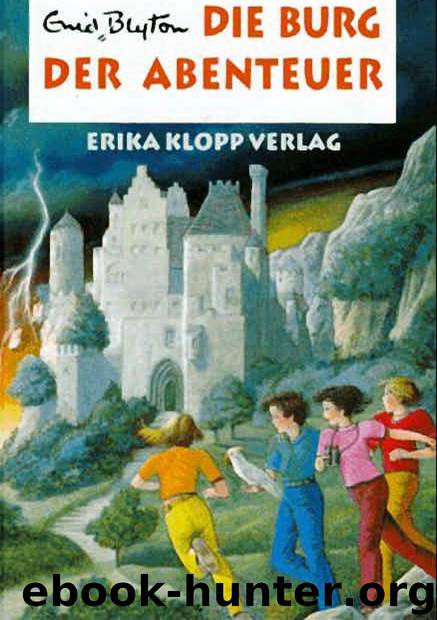 Die Burg Der Abenteuer by Enid Blyton