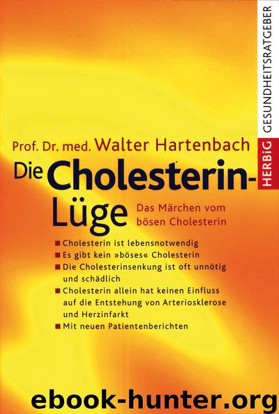 Die Cholesterin-Luege by Walter Hartenbach