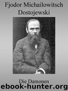 Die Dämonen* by Fjodor Michailowitsch Dostojewski