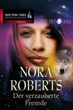 Die Donovans 4: Der verzauberte Fremde by Nora Roberts