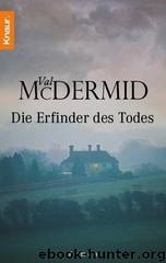 Die Erfinder Des Todes by Val McDermid