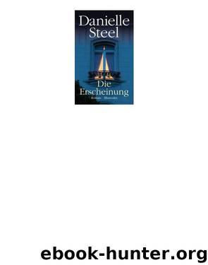 Die Erscheinung by Danielle Steel