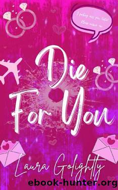 Die For You by Laura Golightly