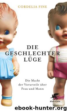 Die Geschlechterluege by Cordelia Fine