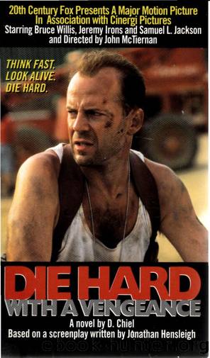 Die Hard With a Vengeance by D. Chiel