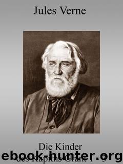 Die Kinder des Kapitän Grant by Jules Verne