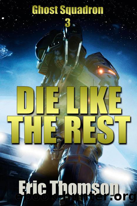 Die Like the Rest by Eric Thomson