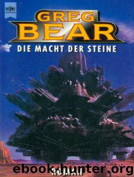 Die Macht der Steine by Greg Bear