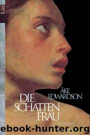 Die Schattenfrau by Ake Edwardson