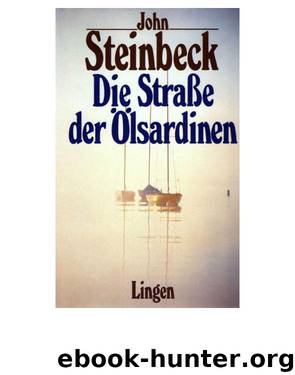 Die Strasse der Oelsardinen by John Steinbeck