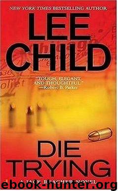 Die Trying - Reacher 02 by Lee Child