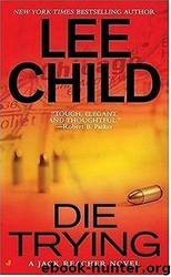 Die Trying by Lee Child