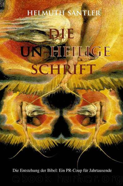 Die Un-Heilige Schrift by Santler Helmuth