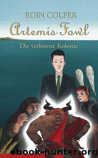 Die Verlorene Kolonie by Eoin Colfer