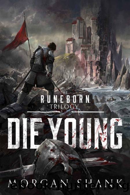 Die Young by Shank Morgan