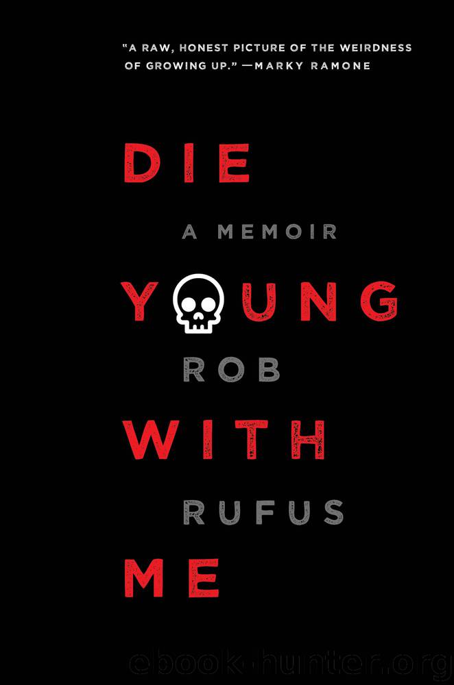 Die Young with Me by Rob Rufus