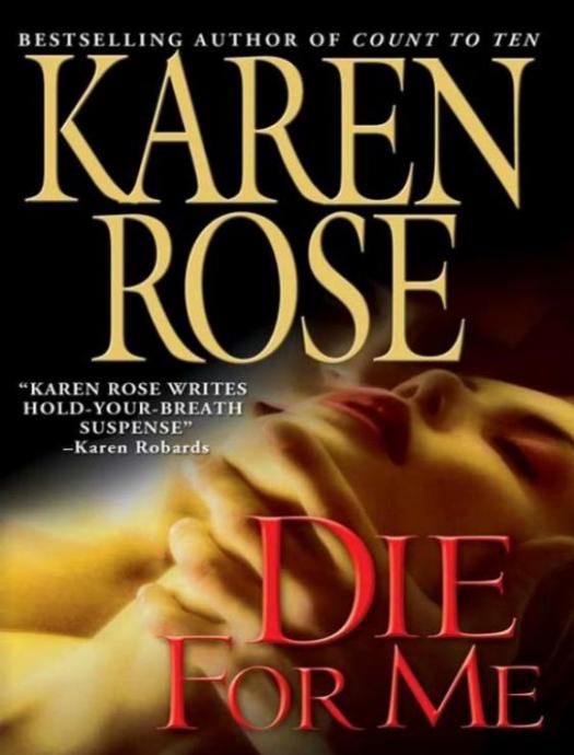 Die for Me by Karen Rose
